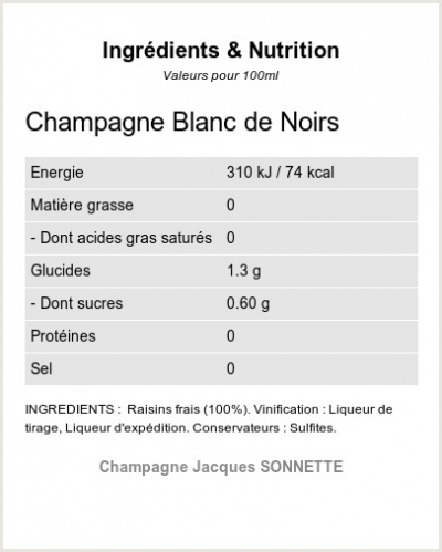 Champagne Blanc de Noirs - Ingr�dients et Nutrition 